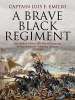 A brave black regiment, By Captain Luis F. Emilio (This is the regiment from the movie GLORY)