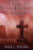 Save 0n This Horror Thriller Trilogy - The Summerland Trilogy: The Complete Collection