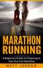 Marathon Running: A Beginners Guide. Free Kindle