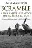  Scramble: A Narrative History of the Battle of Britain Kindle £0.99p