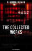 Classic Fiction - THE COLLECTED WORKS OF R. AUSTIN FREEMAN Illustrated Edition): 27 Novels & 60+ Short Stories: The Red Thumb Mark, The Puzzle Lock, The Eye of Osiris,: Casket, The Golden Pool, Flighty Phyllis… Kindle