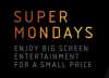  Super Mondays £3.99 @ Vue