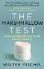 The Marshmallow Test: Understanding Self-control. Kindle