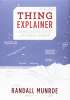  Thing Explainer: Complicated Stuff in Simple Words Hardcover £3.99 (Prime / £6.98 non Prime) @ Amazon