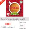  supermarket own brand 80 teabags 100% cashback via checkoutsmrt
