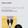 Anna Jones - A Modern Way to Cook. Kindle Ed