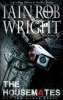 Horror For Halloween - Iain Rob Wright - The Housemates: A Novel of Extreme Terror Kindle
