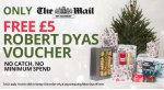 £5 Voucher to spend in Robert Dyas - No minimum spend - Mail on Sunday 6th December - Valid for today only - Plus FREE LED Bike Light Set voucher - expires Dec 12th - (worth £12.49)