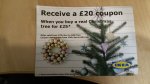Purchase Real Christmas Tree at Ikea for £25.00 receive £20 coupon