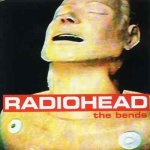 Radiohead - The Bends 12" Vinyl