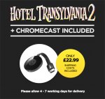 Chromecast 2 & Hotel Transylvania x2 @ Wuaki UPDATE: Now Hotel Transylvania 1