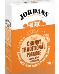 750g Jordans Chunky Traditional &pound;1 or Organic Porridge