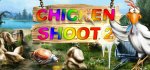 Chicken Shoot 2 Free Steam Key