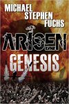 Zombie Apocalypse - Michael Stephen Fuchs - ARISEN : Genesis Kindle