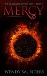 Superior Sci-Fi - Wendy Saunders - Mercy (The Guardians Series 1) Kindle