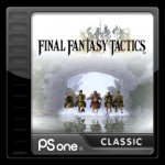Final Fantasy Tactics / Final Fantasy VIII / Chrono Trigger / Chrono Cross [PSVita/PS3]