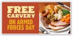 Armed Forces Day Serving Soldiers & Reserves to Veterans & Cadets a Free Carvery