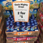 Oasis Mighty Drops 59p each or x2 @ The Range Bournemouth. Mixed Berry and Mango & Tropical