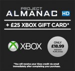 Project Almanac HD (Movie) + &pound;25 XBOX Gift Card - &pound;6 XBOX STORE CREDIT FOR FREE AND HD MOVIE
