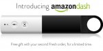 FREE Amazon Dash screenless order device with your 2nd