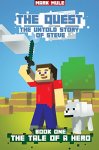 The Quest: The Untold Story of Steve - Book 1+4 - Free Minecraft books