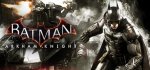 Steam Batman: Arkham Knight Premium Edition PC | @ CDKeys with 5% FB Discount