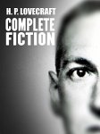 New Edition - H. P. Lovecraft: The Complete Fiction Kindle