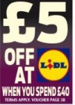 £5 off a £40 spend at LIDL voucher in Today's (Friday) FREE Metro Newspaper and Daily Mail (65p)