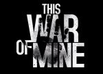 This War Of Mine - Humble Store Deluxe Edition - Steam - DRM Free + Extras