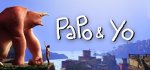 Papo and Yo on PC, Activates on Steam