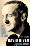 Excellent Biography - The Other Side of the Moon: The Life of David Niven Kindle