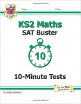 KS2 Maths SAT Buster: 10-Minute Tests (for the New Curriculum)