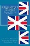 Seven Classic Mysteries - British Mystery Multipack - The Murders in the Rue Morgue, The Mystery of Marie Roget, A Stolen Letter, Fountainblue, No Man's Land, The Clue and The Dream Doctor (Illustrated) Kindle