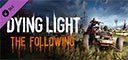 Dying Light The Following DLC