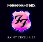 Foo Fighters: Saint Cecilia EP