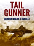 Tail Gunner Kindle by R. C. Rivaz (Author)
