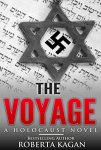 The Voyage: A Historical Novel set during the Holocaust