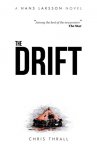 Another Great Thriller - Chris Thrall - The Drift (A Hans Larsson Novel Book 1) Kindle