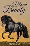 Classic Novel - Anna Sewell - Black Beauty (Illustrated) Kindle