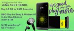 Pre-order LG G5 and get B&O H3 Earphones worth &pound;149 for free plus &pound;30 'Friends' voucher