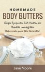 Homemade Body Butters, free Kindle ebook Print edition