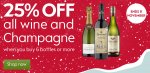 25% off 6 bottles of wine & Champagne