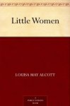 Louisa May Alcott: Little Women [Kindle w/Audible Audio] Free