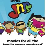 Empire Cinemas - Movies for Juniors - £1.50pp